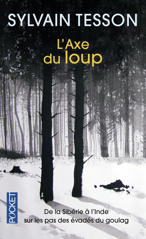 Illustration, Sylvain Tesson, l'axe du loup, Univers Poche.